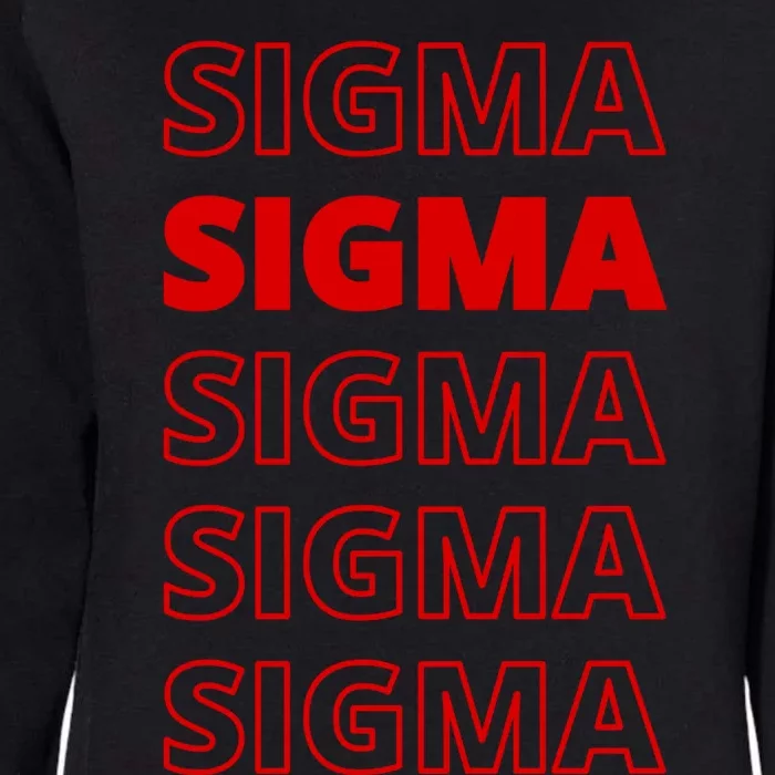 Sigma Male Modern Minimal Loner Wolf Sigma Grindset Meme Cute Gift Womens California Wash Sweatshirt