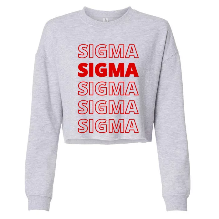 Sigma Male Modern Minimal Loner Wolf Sigma Grindset Meme Cute Gift Cropped Pullover Crew