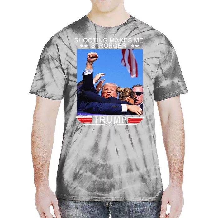 Shooting Makes Me Stronger Trump 2024 Tie-Dye T-Shirt