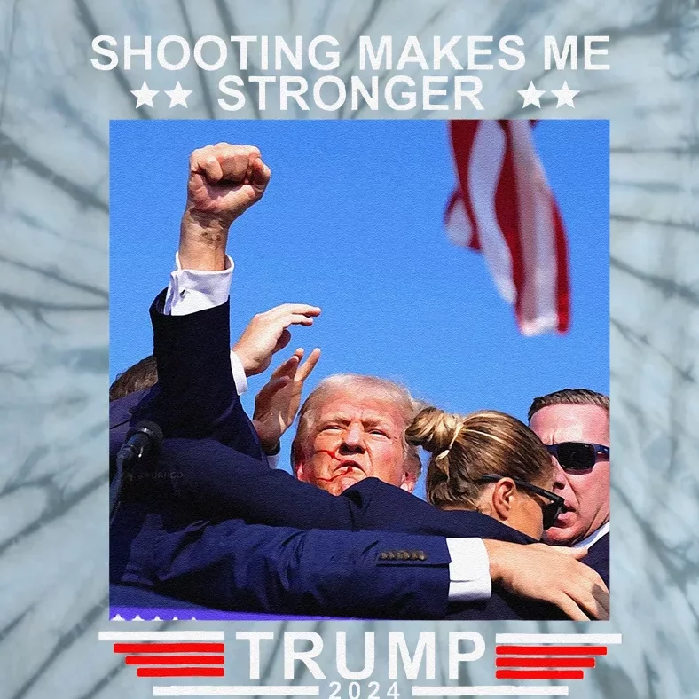 Shooting Makes Me Stronger Trump 2024 Tie-Dye T-Shirt