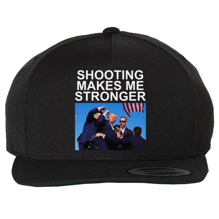 Shooting Makes Me Stronger Trump 2024 Wool Snapback Cap