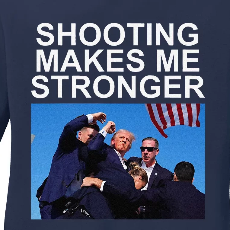 Shooting Makes Me Stronger Trump 2024 Ladies Long Sleeve Shirt