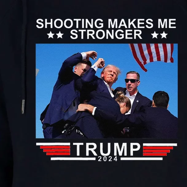 Shooting Makes Me Stronger Trump 2024 Womens Funnel Neck Pullover Hood