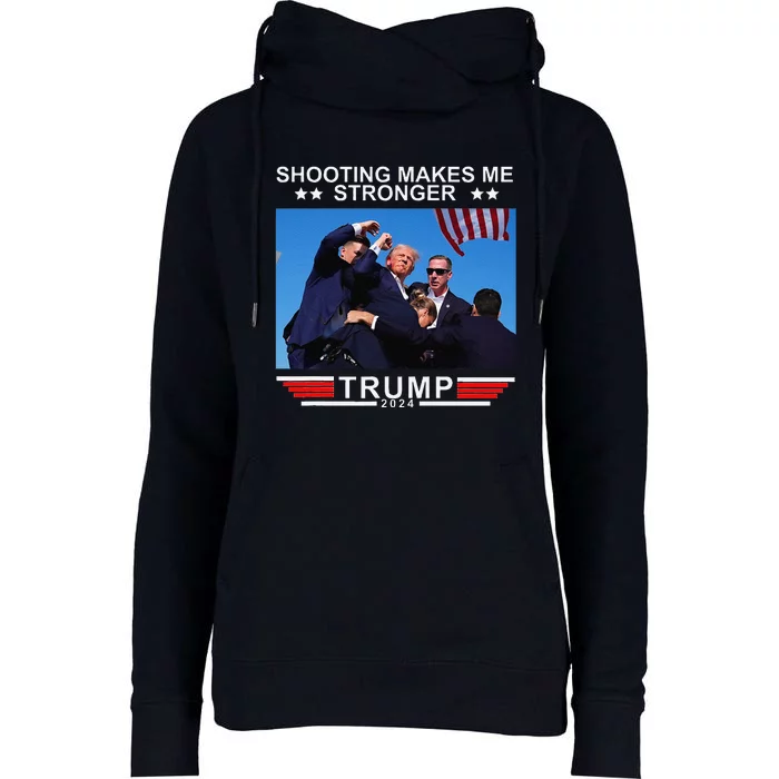 Shooting Makes Me Stronger Trump 2024 Womens Funnel Neck Pullover Hood