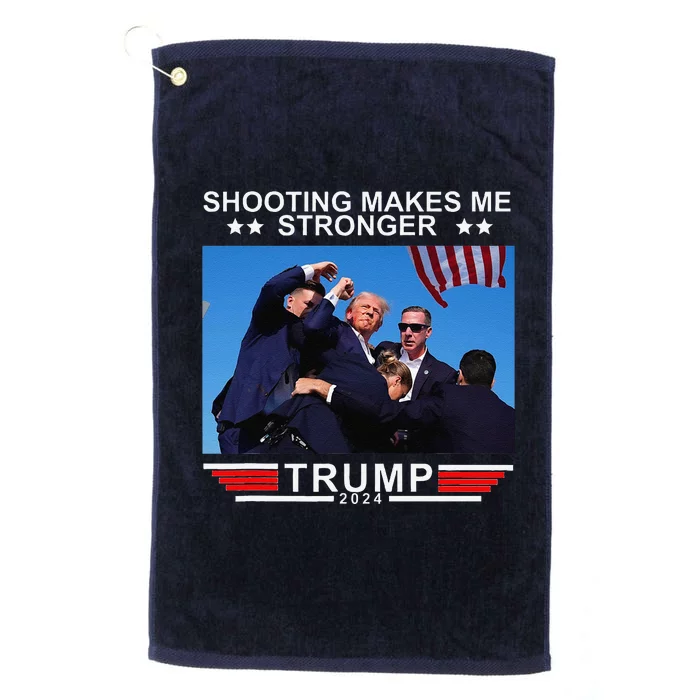 Shooting Makes Me Stronger Trump 2024 Platinum Collection Golf Towel