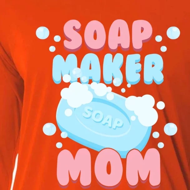 Soap Maker Mom Soap Making Homemade Soap Cute Gift Cooling Performance Long Sleeve Crew