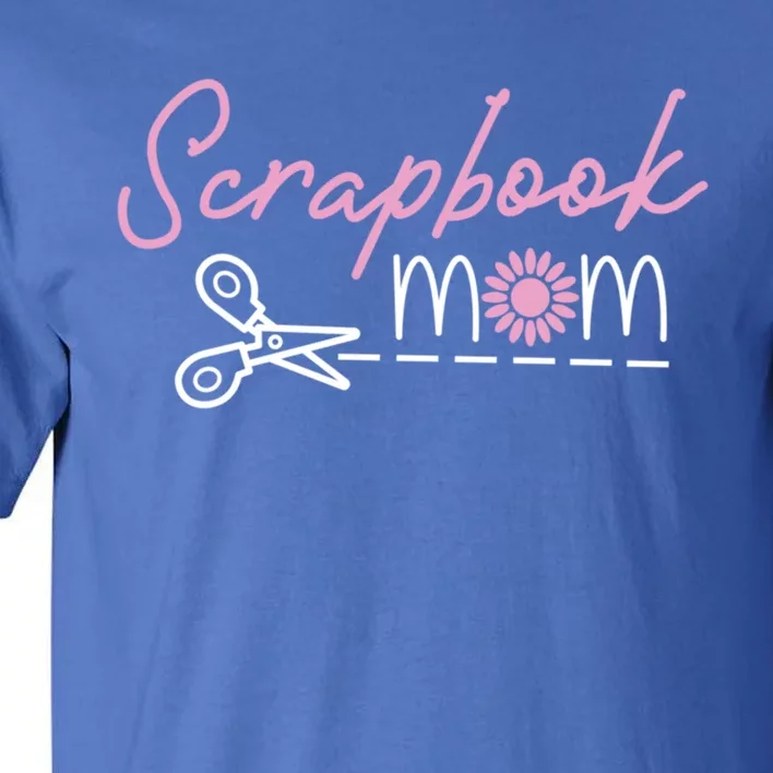 Scrapbooking Mom Mommy Mothers Day Gift Tall T-Shirt