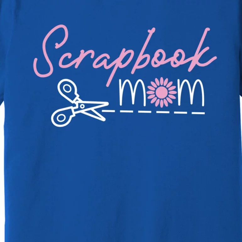 Scrapbooking Mom Mommy Mothers Day Gift Premium T-Shirt