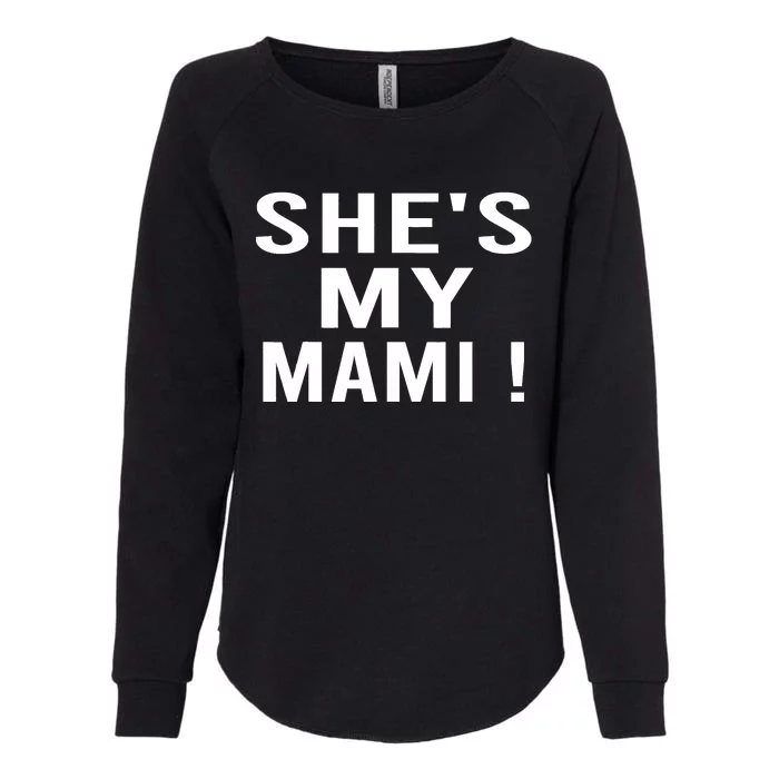 She’s My Mami Womens California Wash Sweatshirt