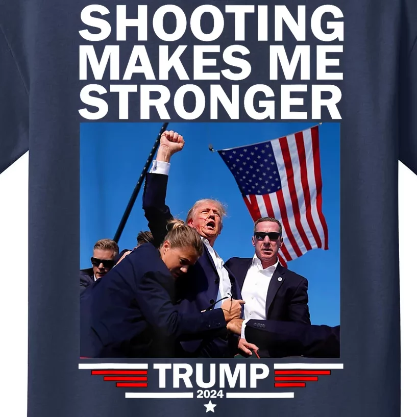 Shooting Makes Me Stronger Donald Trump 2024 Shot Assassination Attempt Kids T-Shirt