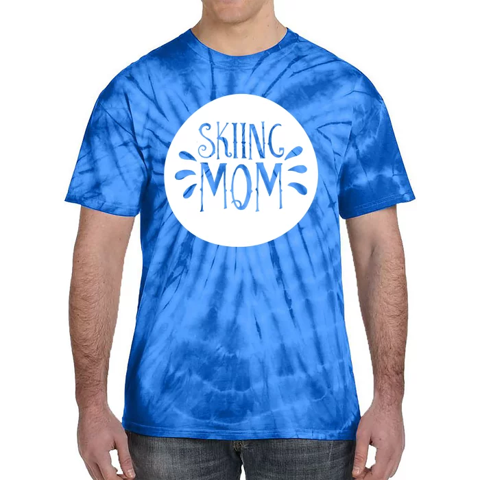 Skiing Mom Mother Skier Ski Gift Tie-Dye T-Shirt