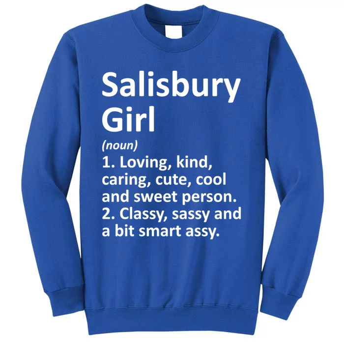 Salisbury Md Maryland Funny City Home Roots Gift Tall Sweatshirt