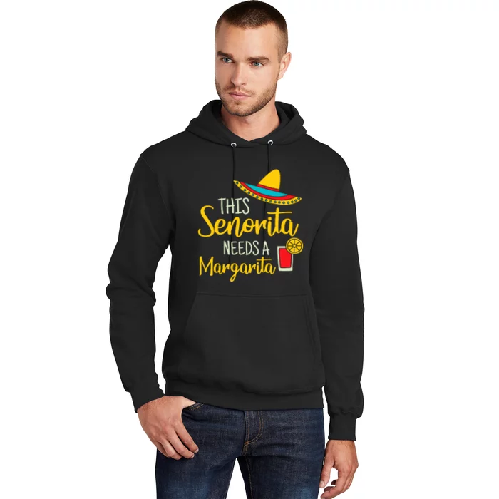 Senorita Margarita Mexican Fiesta Funny Cinco De Mayo Hoodie