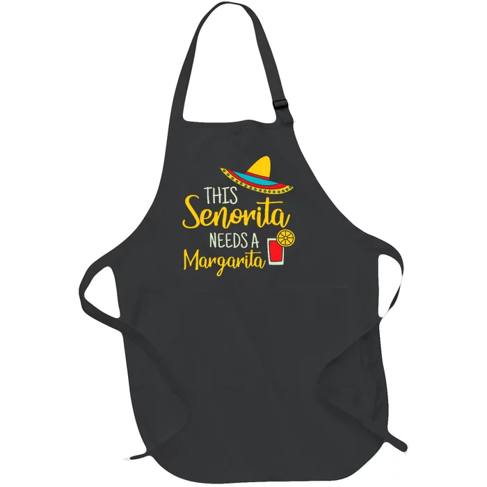 Senorita Margarita Mexican Fiesta Funny Cinco De Mayo Full-Length Apron With Pocket