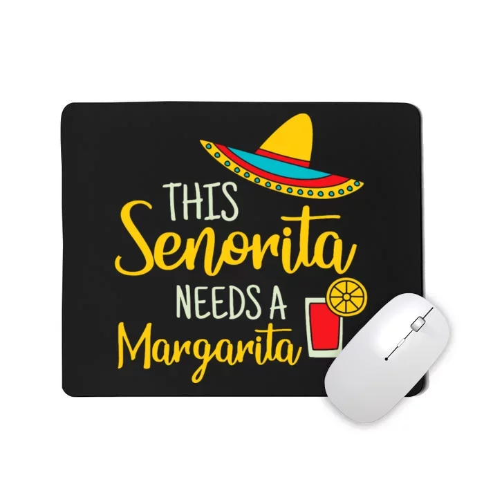 Senorita Margarita Mexican Fiesta Funny Cinco De Mayo Mousepad