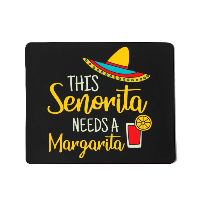 Senorita Margarita Mexican Fiesta Funny Cinco De Mayo Mousepad