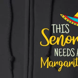 Senorita Margarita Mexican Fiesta Funny Cinco De Mayo Full Zip Hoodie