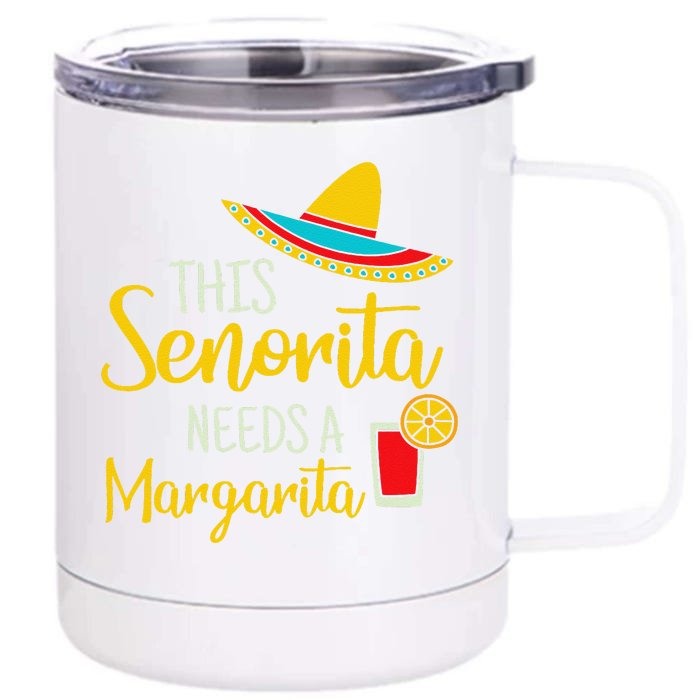 Senorita Margarita Mexican Fiesta Funny Cinco De Mayo Front & Back 12oz Stainless Steel Tumbler Cup