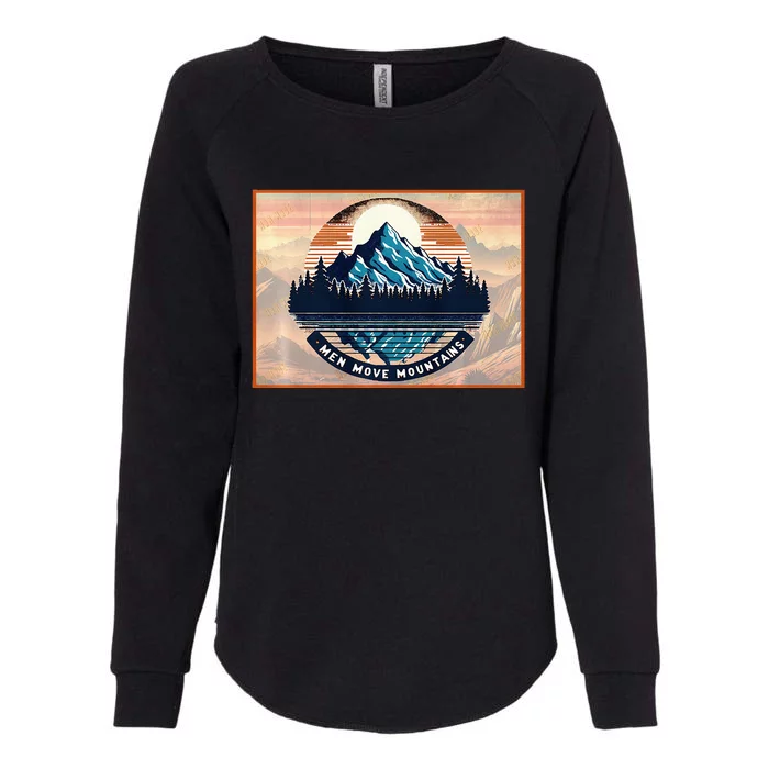 Stylish Move Mountains Mountain Climbing Womens California Wash Sweatshirt