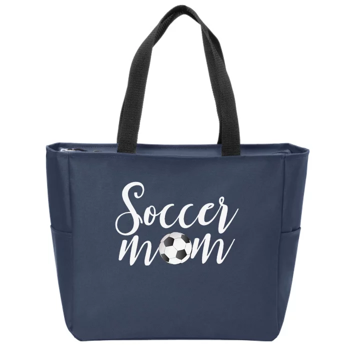 Soccer Mom Mothers Day Gifts For Mom Zip Tote Bag