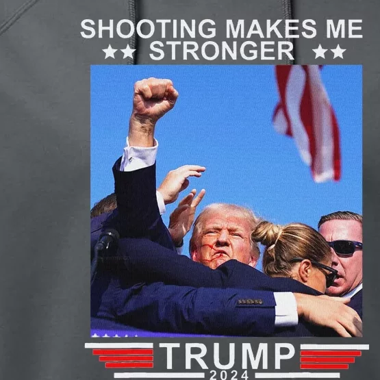 Shooting Makes Me Stronger Trump 2024 Election Design Performance Fleece Hoodie