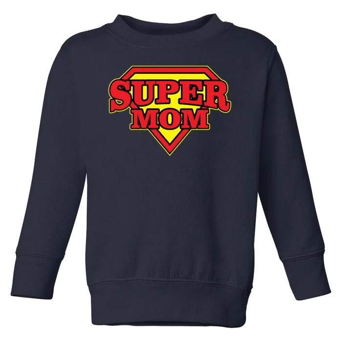 Super Mom Mother's Day Gift Toddler Sweatshirt