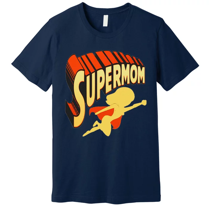 Super Mom Mothers Day & Birthday Gift For Mom Super Hero Premium T-Shirt