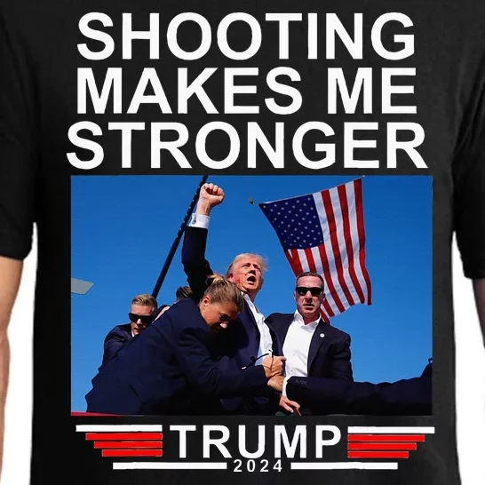 Shooting Makes Me Stronger Trump 2024 Pajama Set