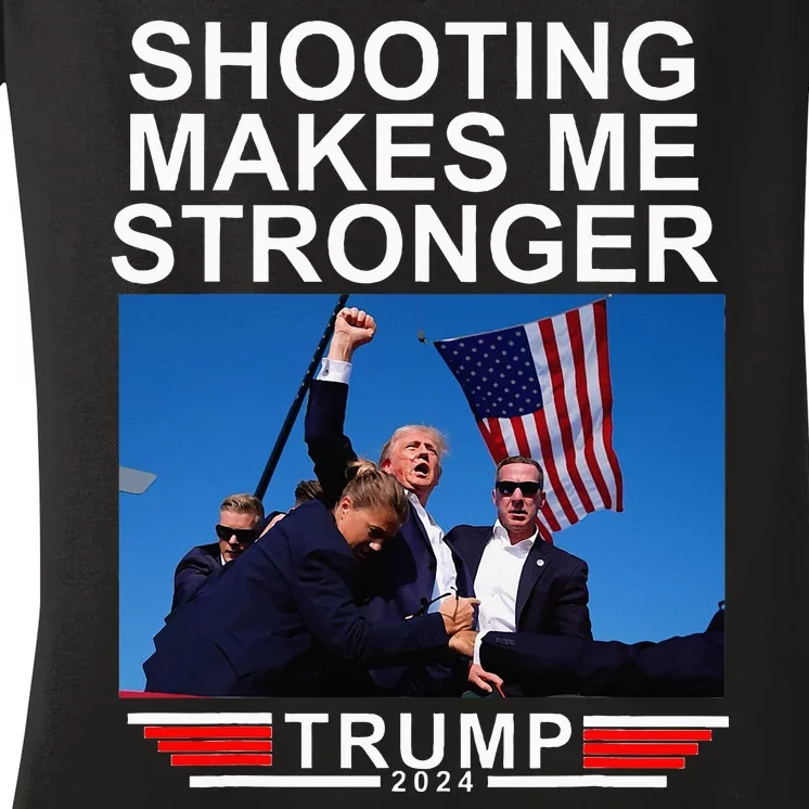 Shooting Makes Me Stronger Trump 2024 Women's V-Neck T-Shirt