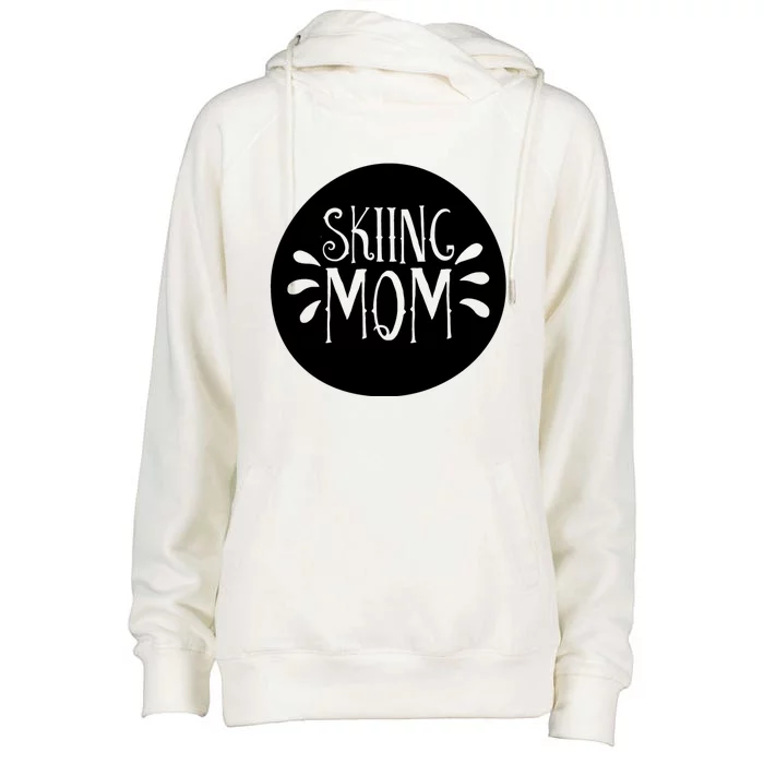 Skiing Mom Mother Skier Ski Gift Womens Funnel Neck Pullover Hood