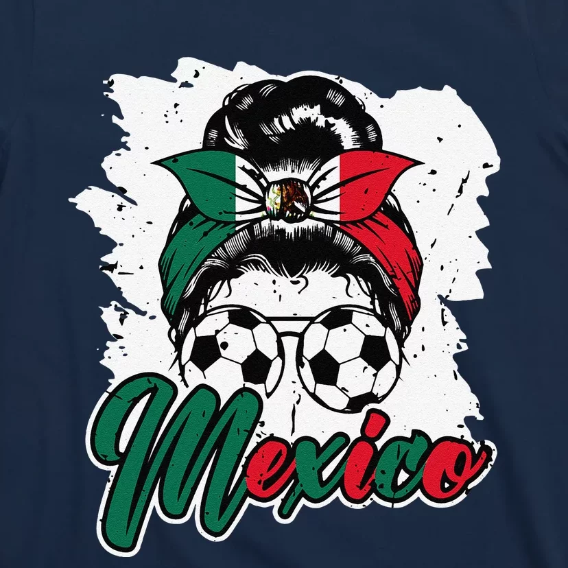 Soccer Mexico Messy Bun Mexican Flag Football Girl T-Shirt