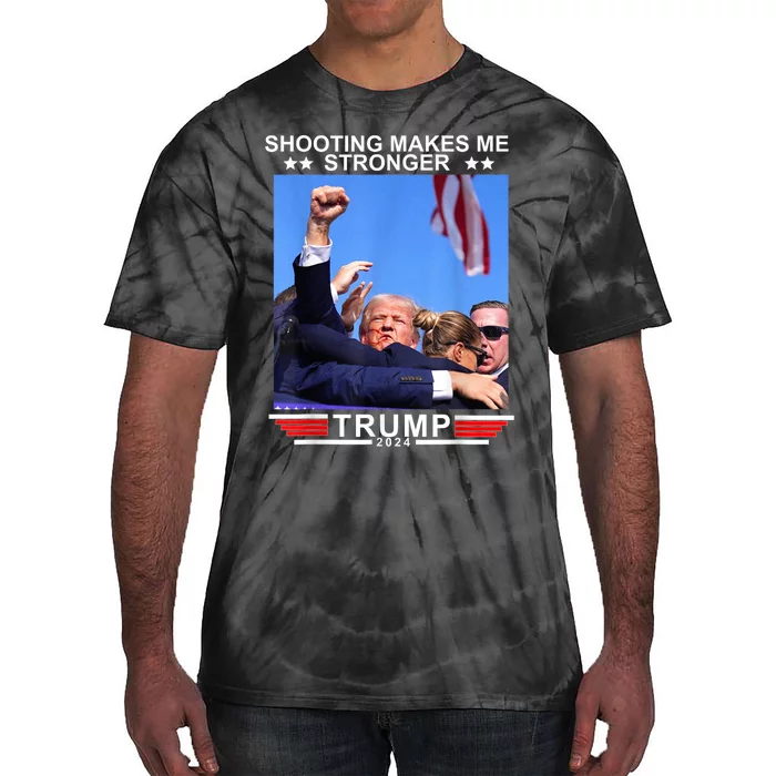 Shooting Makes Me Stronger Trump 2024 Tie-Dye T-Shirt