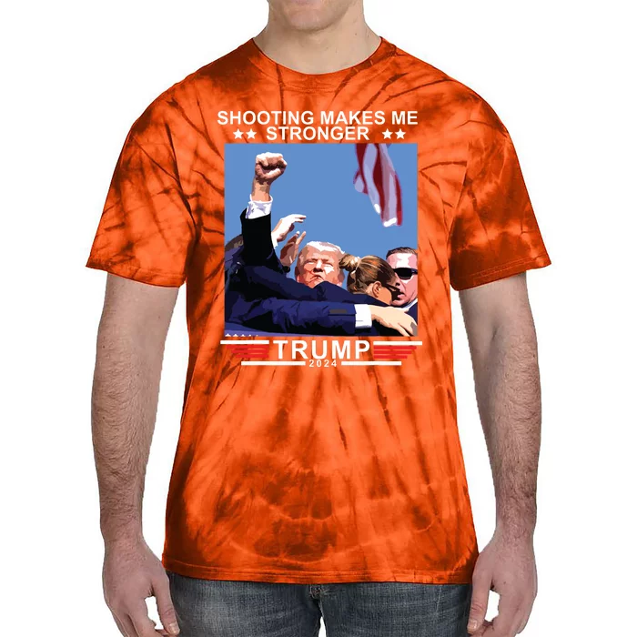 Shooting Makes Me Stronger Trump 2024 Tie-Dye T-Shirt