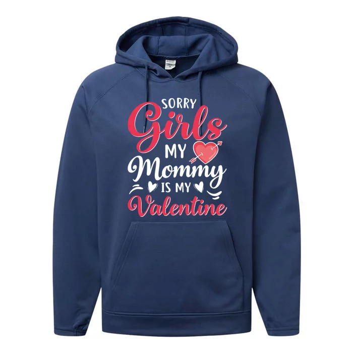 Sorry My Mommy Is My Valentines Day Mom Son Gift Great Gift Performance Fleece Hoodie