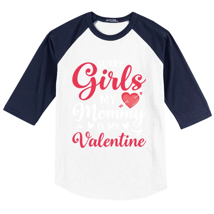 Sorry My Mommy Is My Valentines Day Mom Son Gift Great Gift Baseball Sleeve Shirt