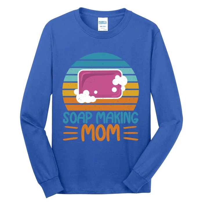 Soap Making Mom Soap Maker Expert Soap Lover Great Gift Tall Long Sleeve T-Shirt