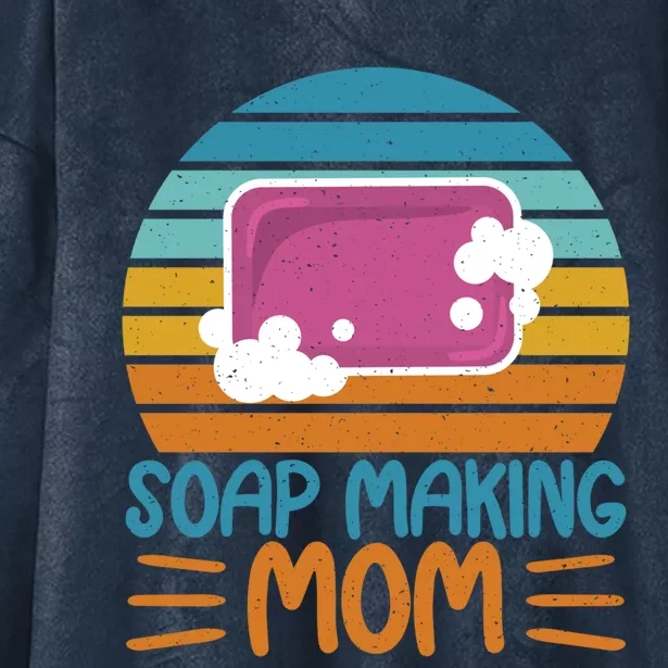 Soap Making Mom Soap Maker Expert Soap Lover Great Gift Hooded Wearable Blanket