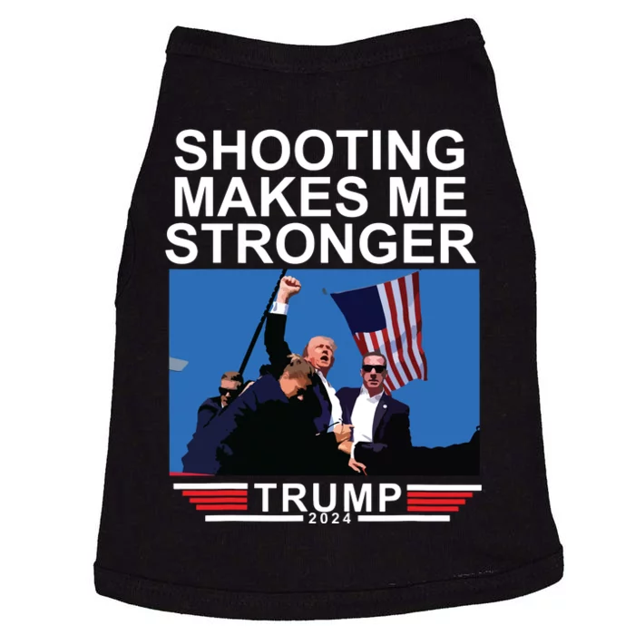 Shooting Makes Me Stronger Trump 2024 Doggie Tank