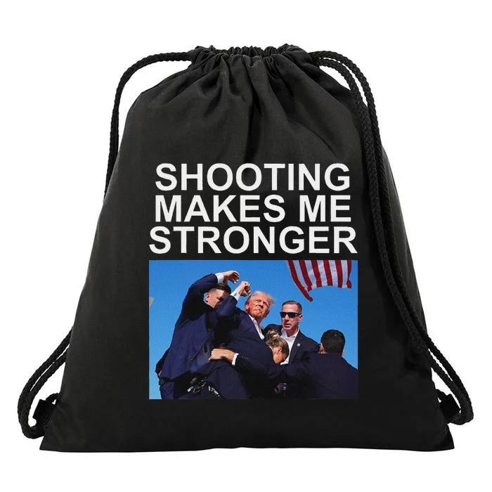 Shooting Makes Me Stronger Trump 2024 Design Drawstring Bag