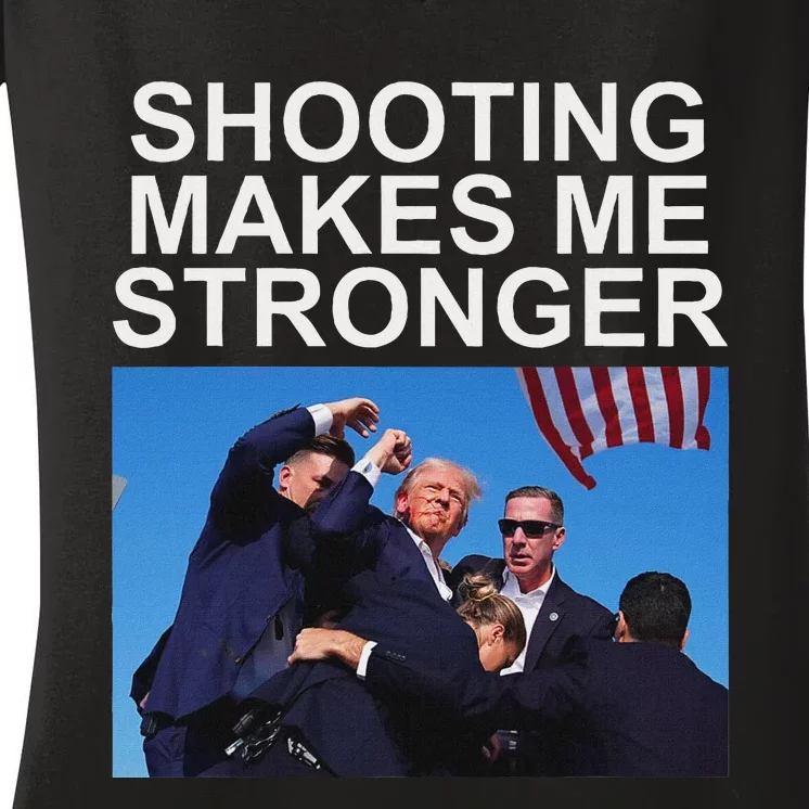 Shooting Makes Me Stronger Trump 2024 Design Women's V-Neck T-Shirt