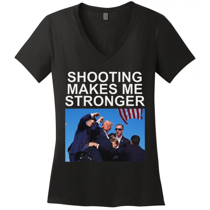 Shooting Makes Me Stronger Trump 2024 Design Women's V-Neck T-Shirt