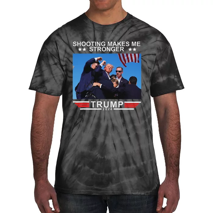 Shooting Makes Me Stronger Trump 2024 Election Design Tie-Dye T-Shirt