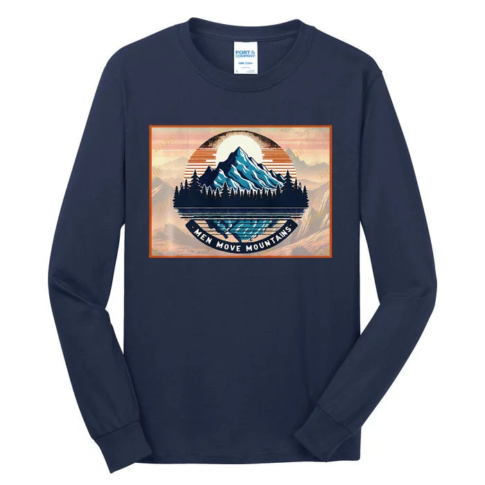 Stylish Move Mountains Mountain Climbing Graphic Design Premium Tall Long Sleeve T-Shirt