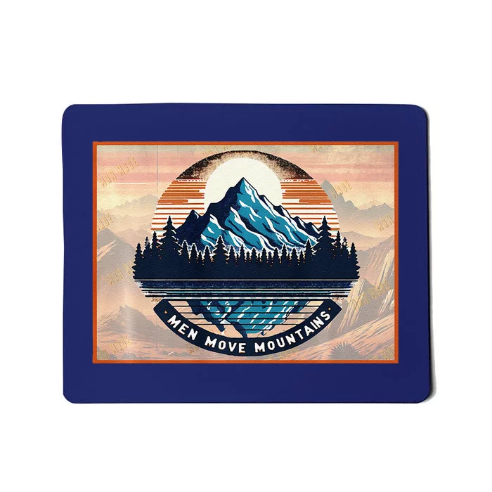 Stylish Move Mountains Mountain Climbing Graphic Design Premium Mousepad