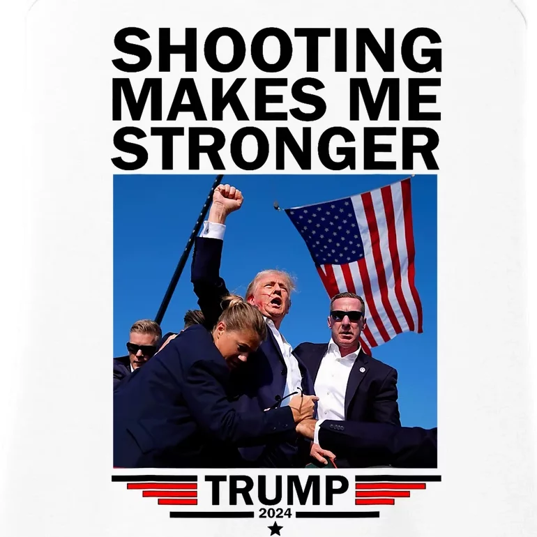 Shooting Makes Me Stronger Donald Trump 2024 Ladies Essential Tank