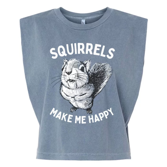 Squirrel Make Me Happy Funny Squirrel Lover Garment-Dyed Women's Muscle Tee