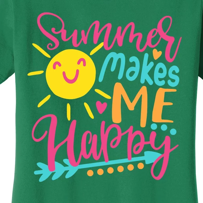 Summer Makes Me Happy Women's T-Shirt