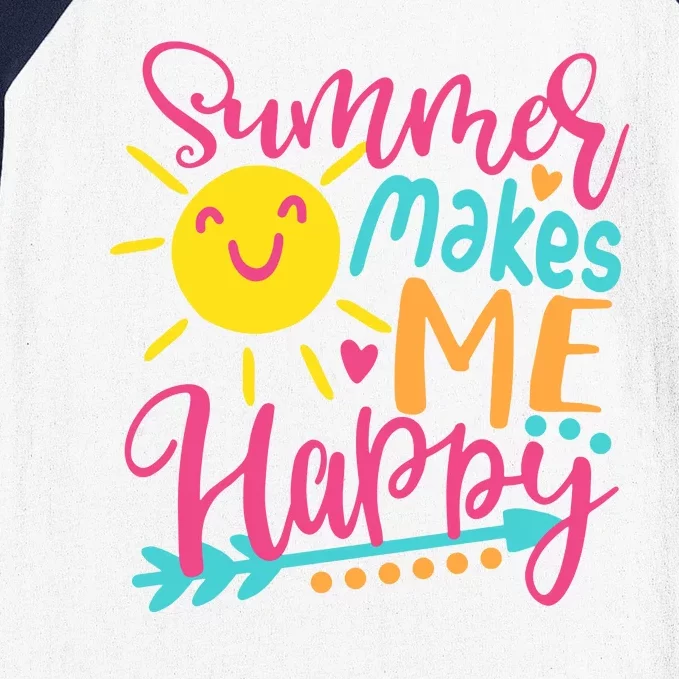 Summer Makes Me Happy Baseball Sleeve Shirt