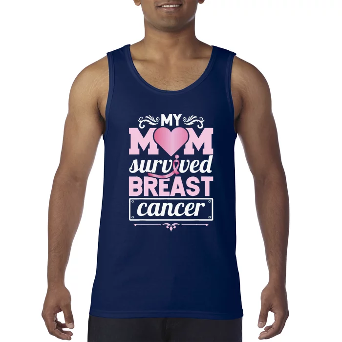 Survivor My Mom Survived Breast Cancer Awareness Tank Top