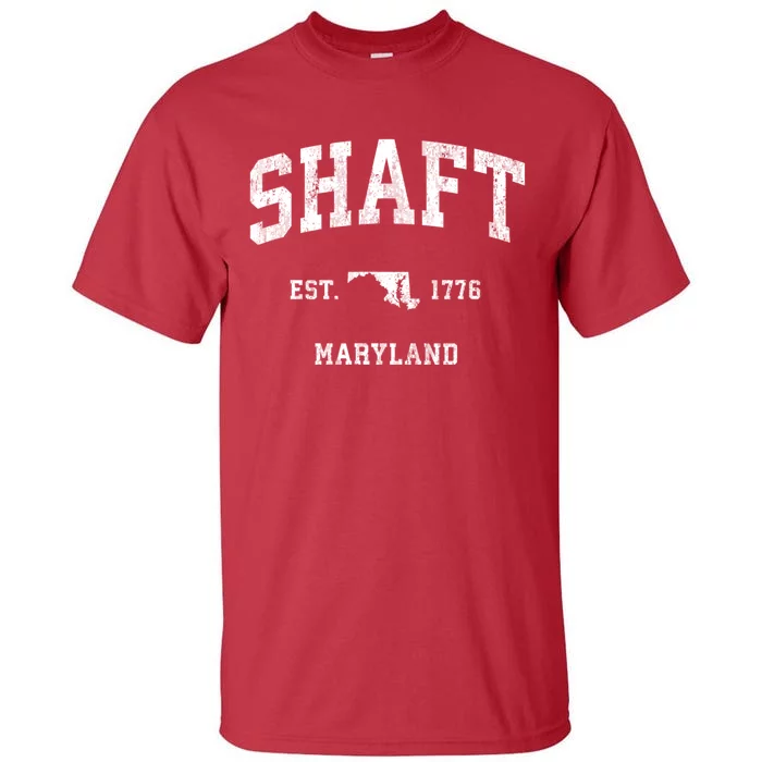 Shaft Maryland Md Vintage Established Athletic Sports Design Tall T-Shirt